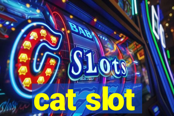 cat slot