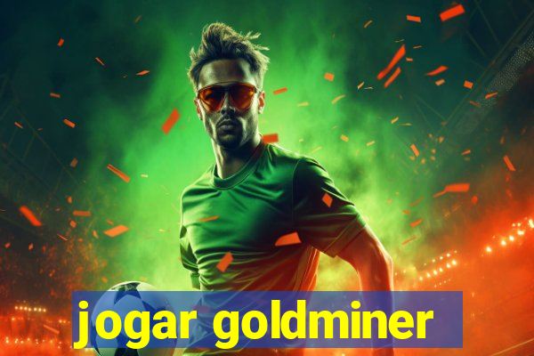 jogar goldminer