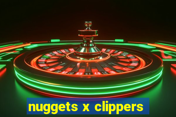 nuggets x clippers