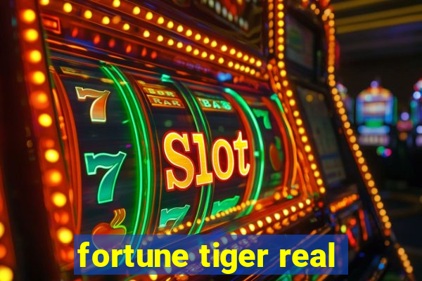 fortune tiger real