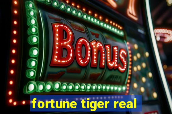 fortune tiger real