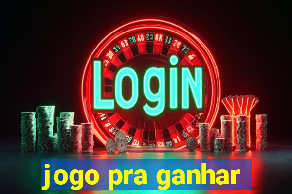 jogo pra ganhar