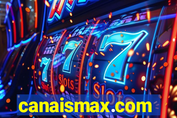 canaismax.com