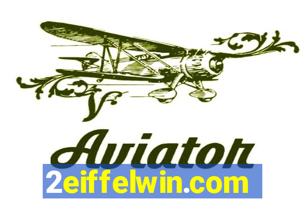 2eiffelwin.com