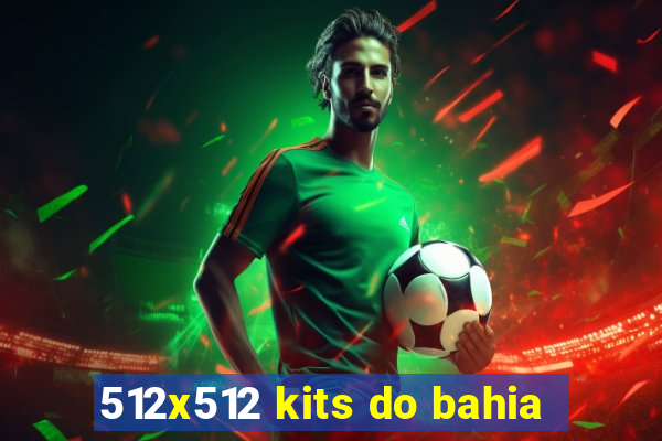 512x512 kits do bahia