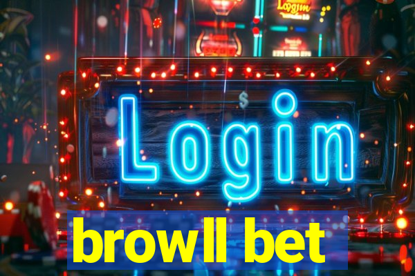 browll bet