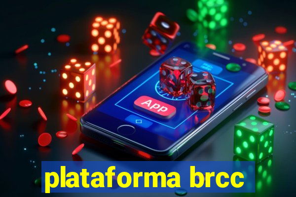 plataforma brcc