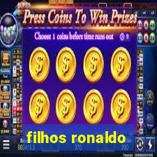 filhos ronaldo