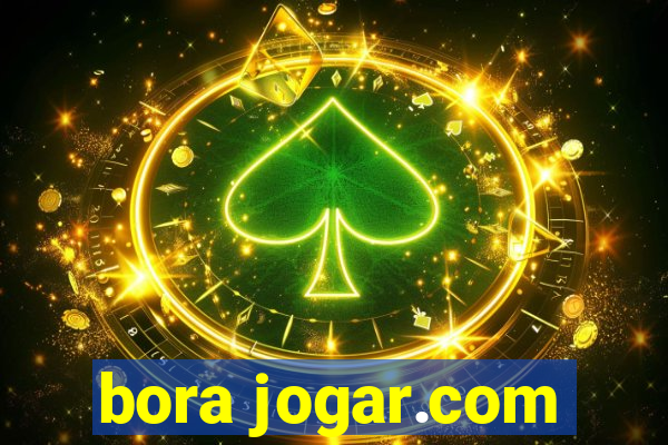 bora jogar.com