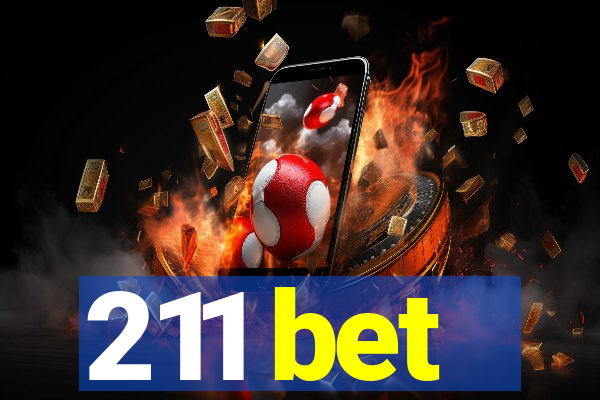 211 bet