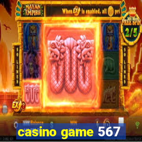 casino game 567