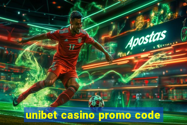 unibet casino promo code