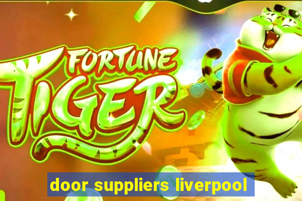 door suppliers liverpool