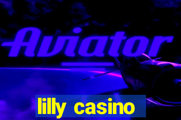 lilly casino