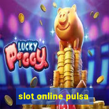 slot online pulsa