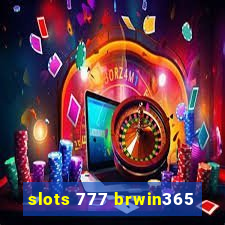 slots 777 brwin365