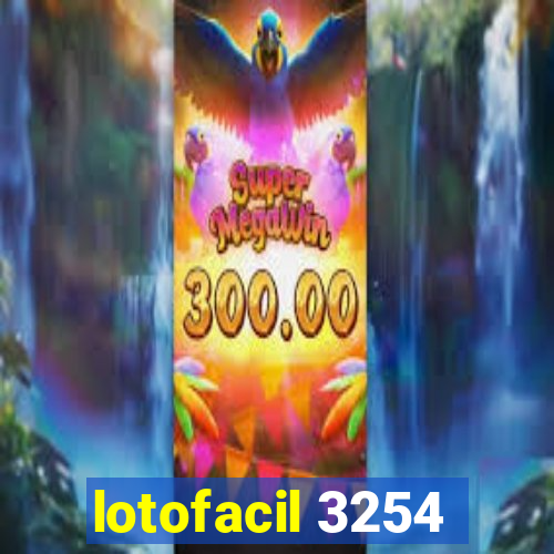 lotofacil 3254