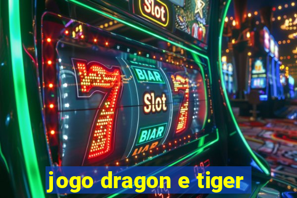 jogo dragon e tiger