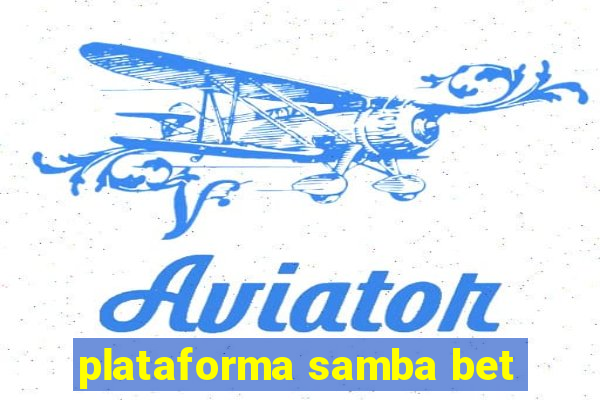 plataforma samba bet