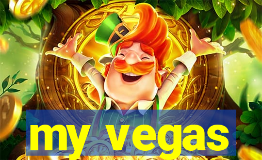 my vegas