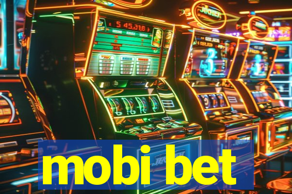 mobi bet