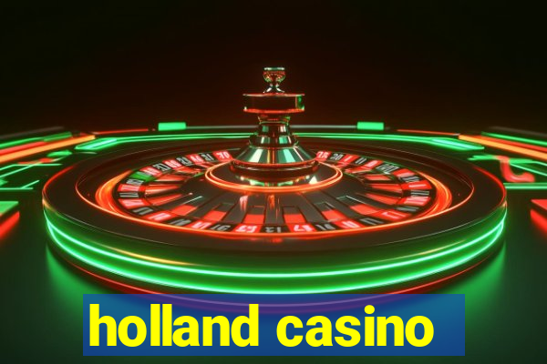 holland casino