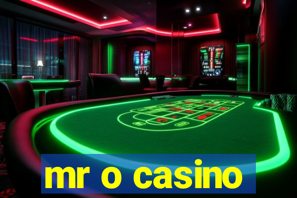 mr o casino