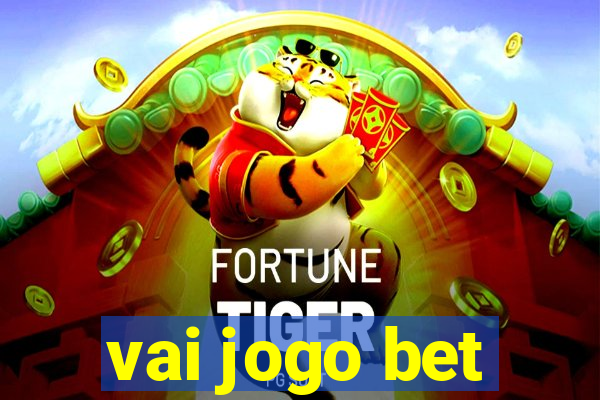 vai jogo bet