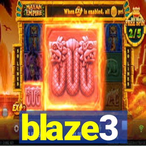 blaze3