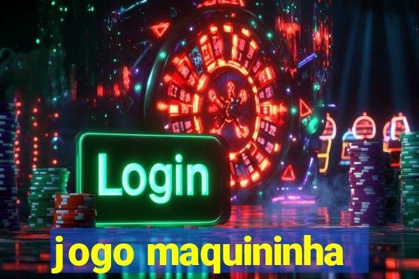 jogo maquininha