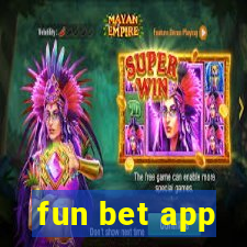 fun bet app