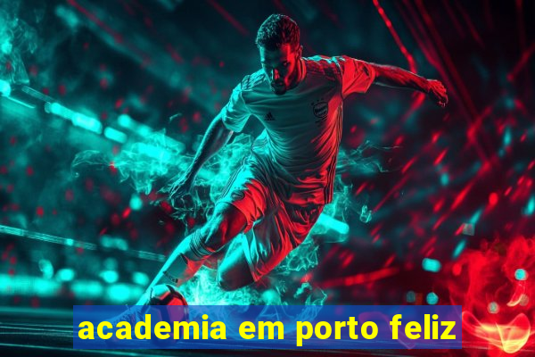 academia em porto feliz