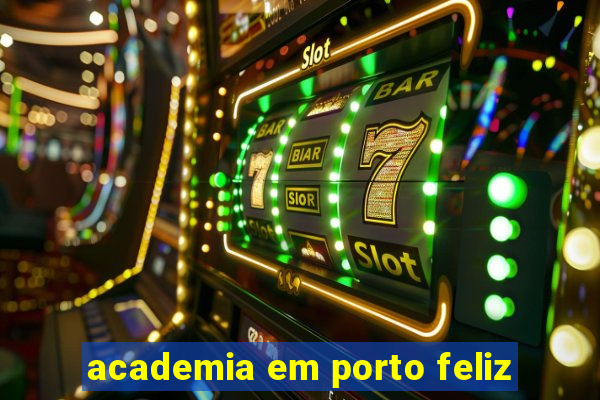 academia em porto feliz