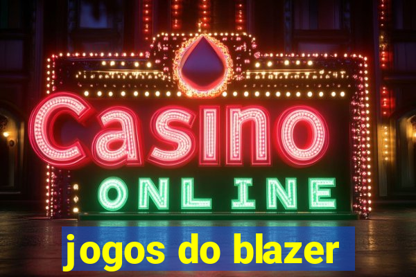 jogos do blazer