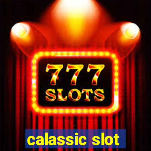 calassic slot