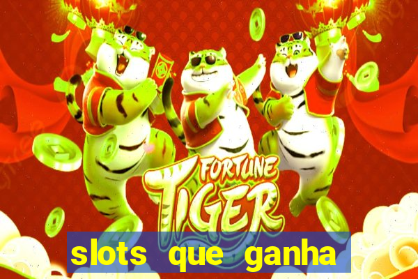 slots que ganha dinheiro de verdade