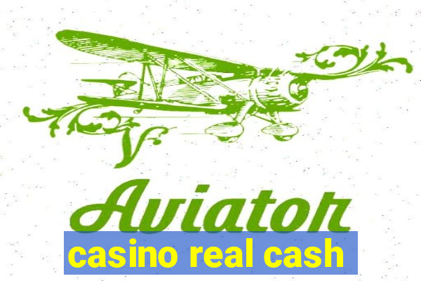 casino real cash