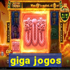 giga jogos