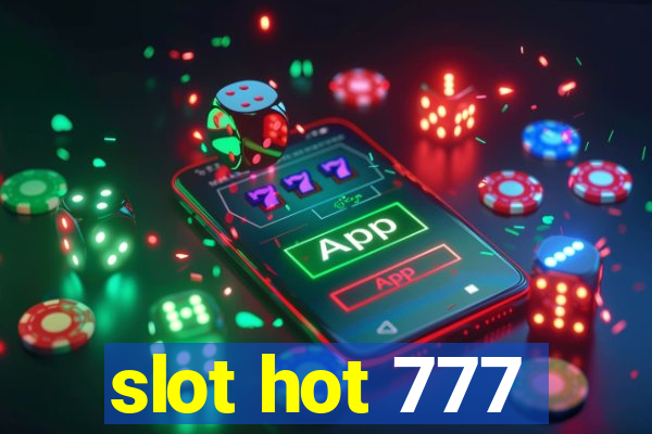 slot hot 777