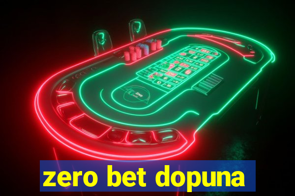 zero bet dopuna