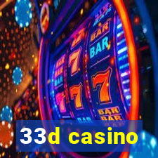 33d casino