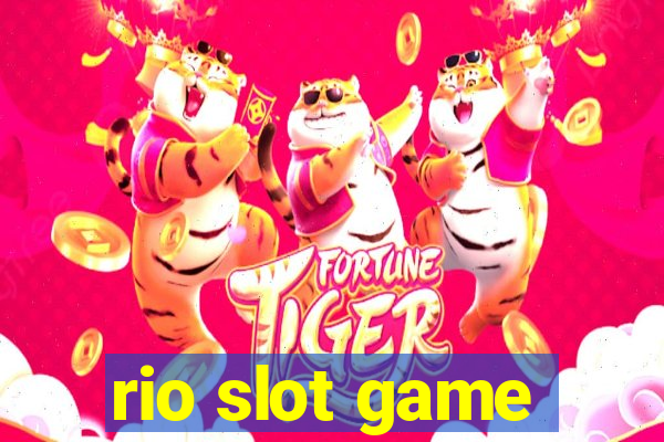 rio slot game