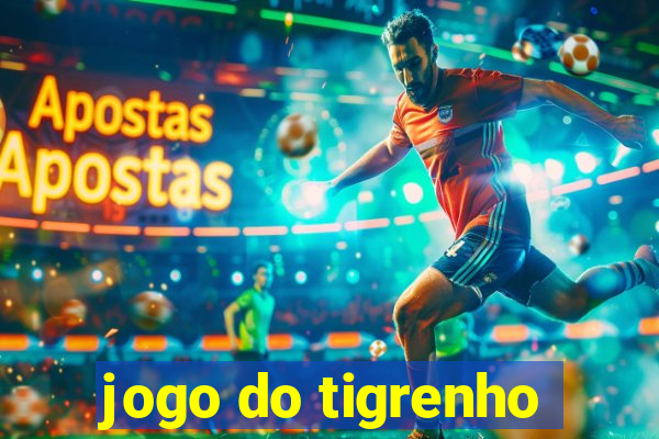 jogo do tigrenho