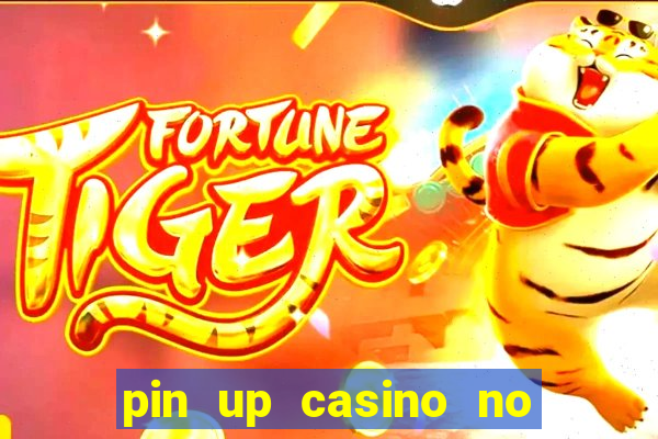 pin up casino no deposit bonus