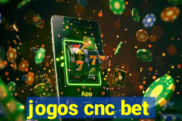 jogos cnc bet