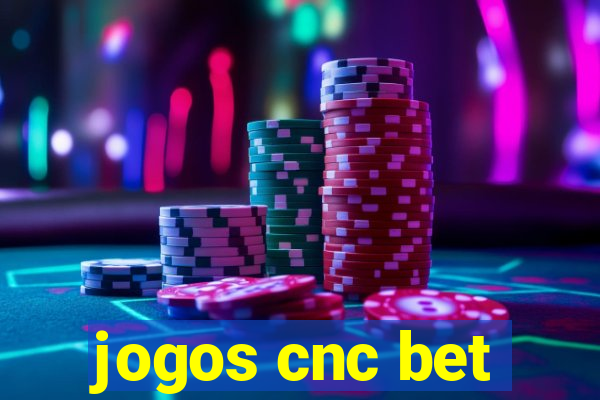 jogos cnc bet