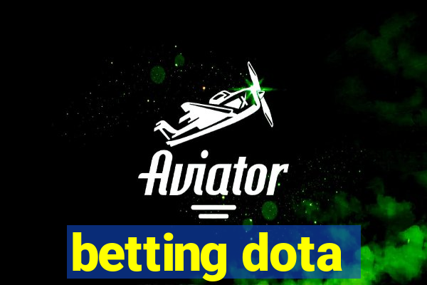 betting dota