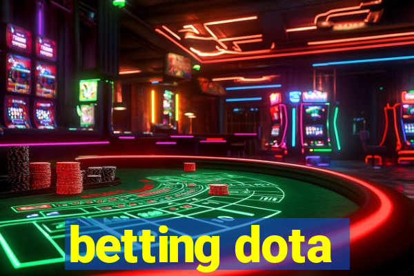 betting dota