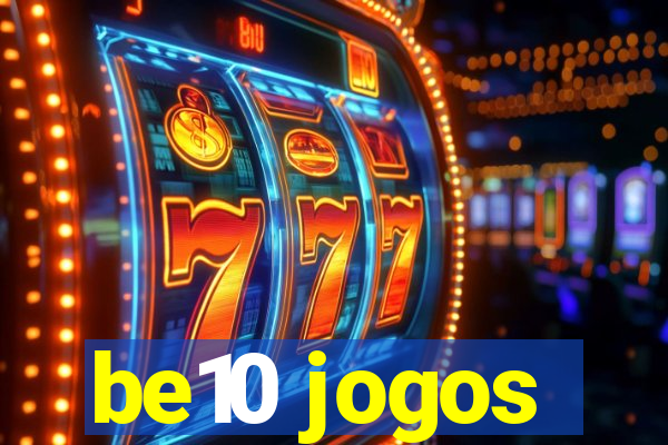 be10 jogos