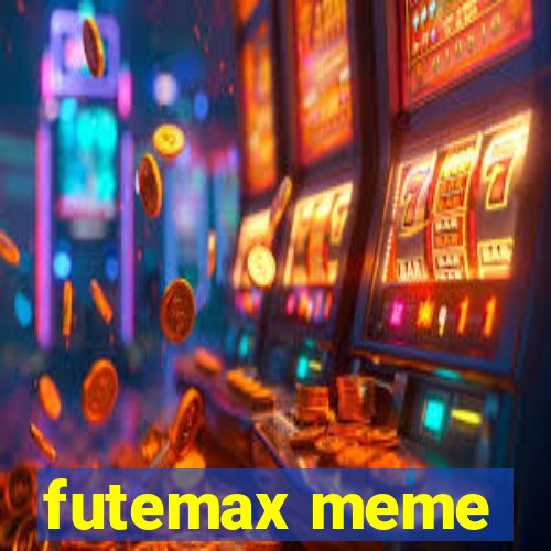 futemax meme